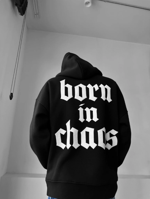 Born In Chaos Hoodie