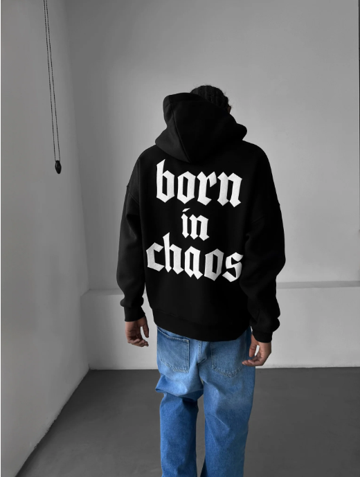 Born In Chaos Hoodie
