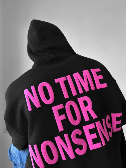 No Time For Nonsense Oversized Hoodie